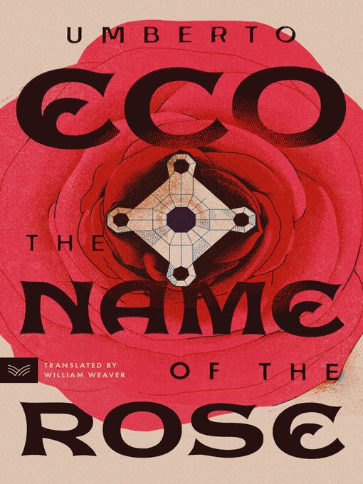 Title details for The Name of the Rose by Umberto Eco - Available